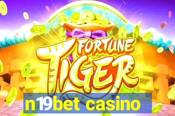 n19bet casino